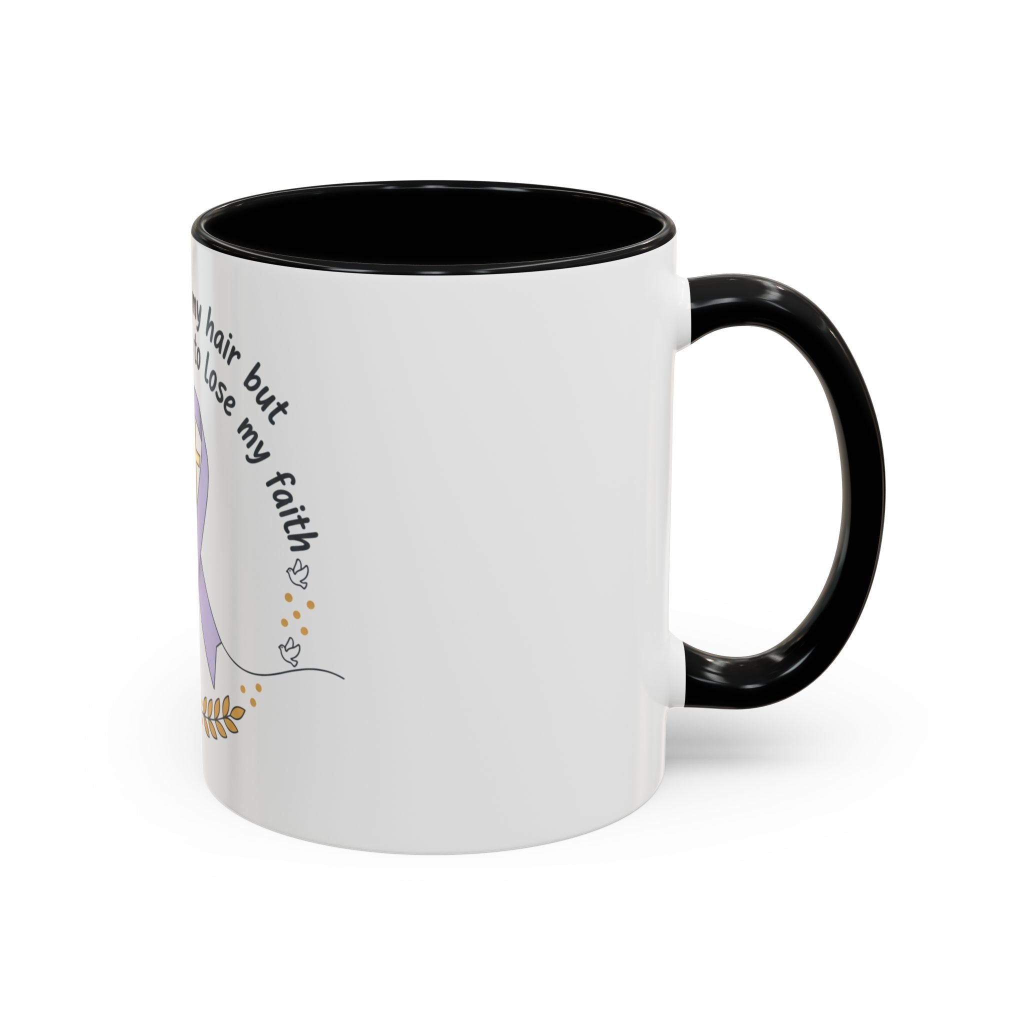 Faith & Hope Accent Mug — "I Could Lose My Hair But I’m Never Going To Lose My Faith" (Lavender Ribbon)