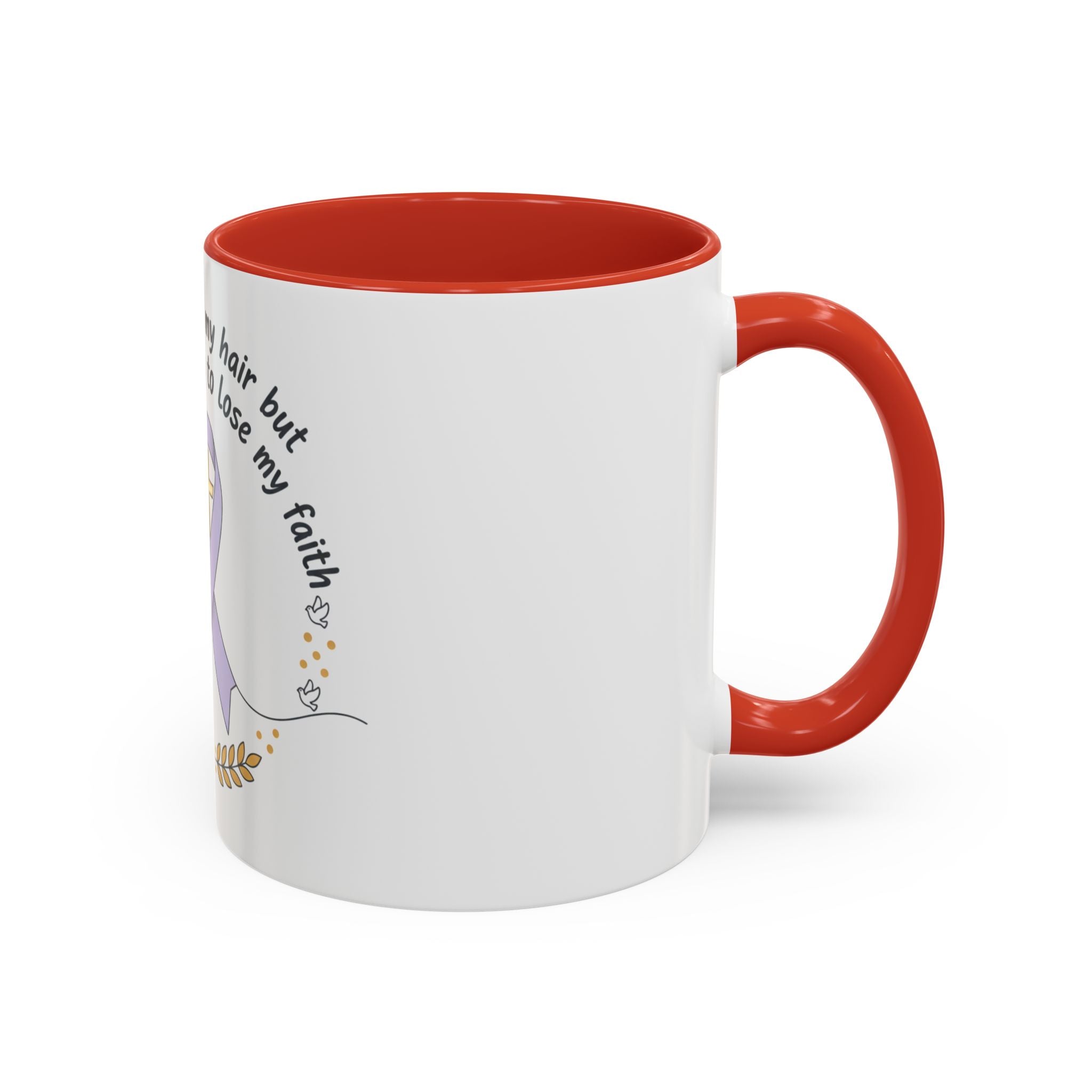 Faith & Hope Accent Mug — "I Could Lose My Hair But I’m Never Going To Lose My Faith" (Lavender Ribbon)