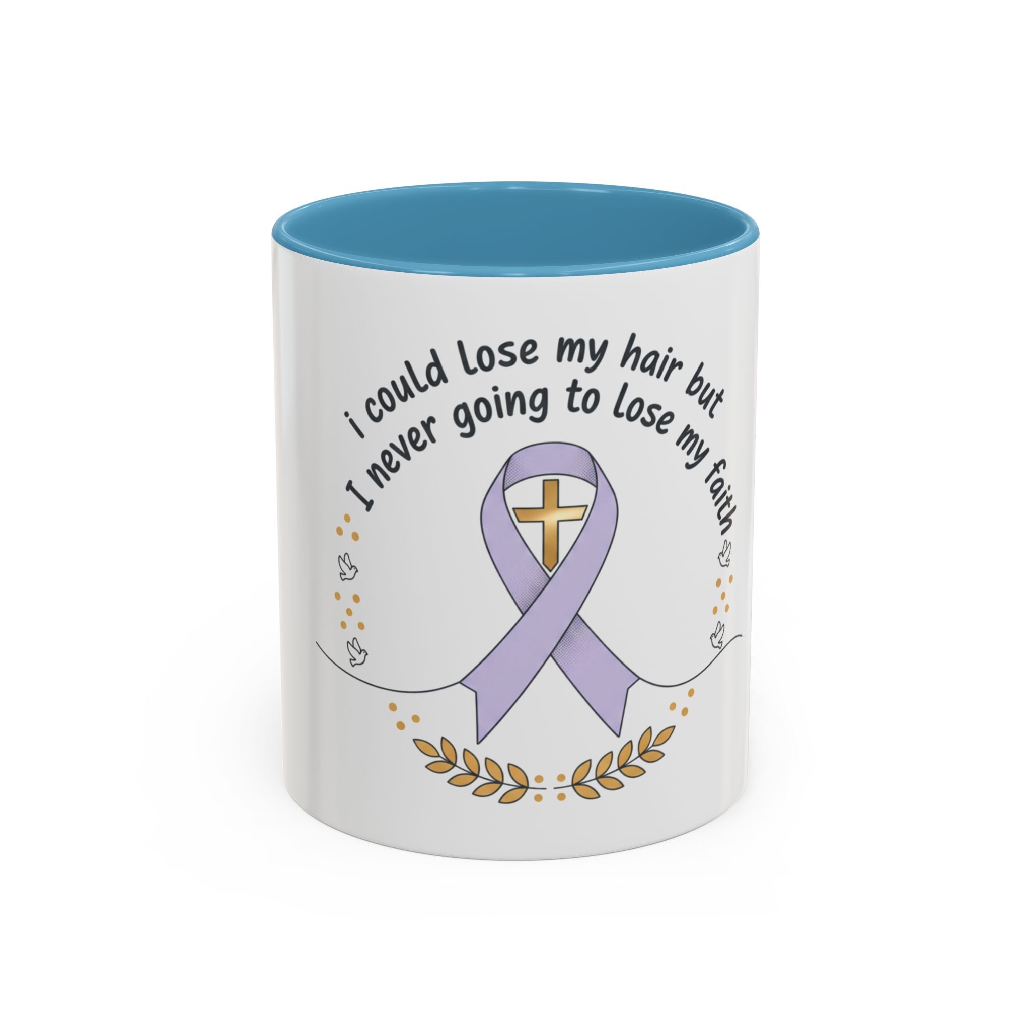Faith & Hope Accent Mug — "I Could Lose My Hair But I’m Never Going To Lose My Faith" (Lavender Ribbon)