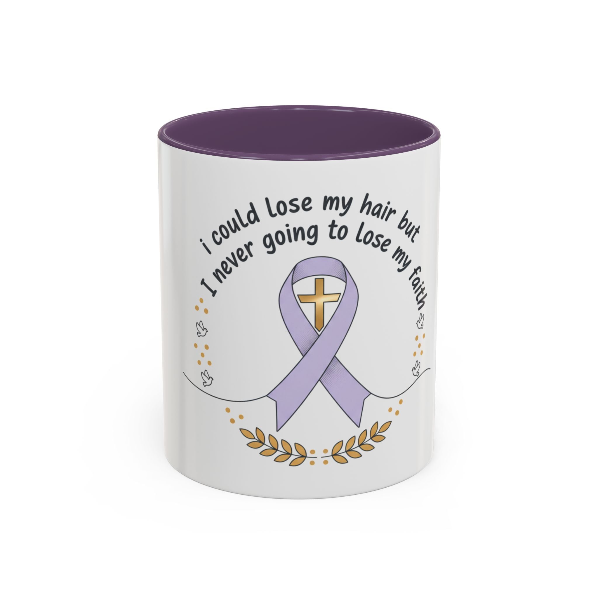Faith & Hope Accent Mug — "I Could Lose My Hair But I’m Never Going To Lose My Faith" (Lavender Ribbon)