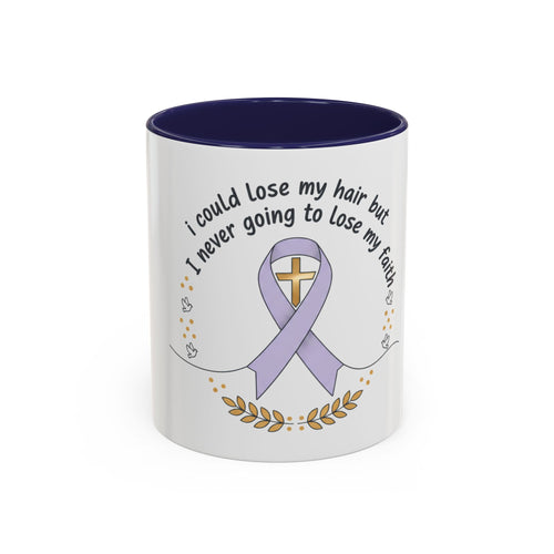 Faith & Hope Accent Mug — "I Could Lose My Hair But I’m Never Going To Lose My Faith" (Lavender Ribbon)